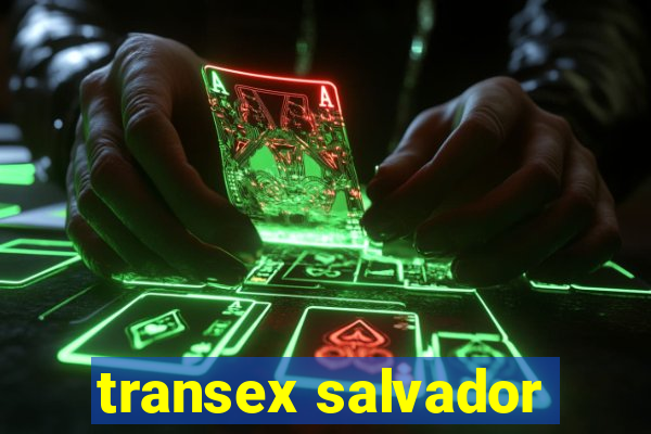 transex salvador